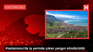 Kastamonu’da iş yerinde çıkan yangın söndürüldü